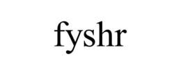 FYSHR trademark