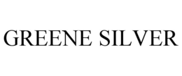 GREENE SILVER trademark