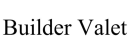 BUILDER VALET trademark