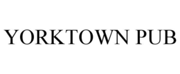YORKTOWN PUB trademark
