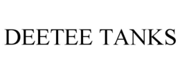 DEETEE TANKS trademark