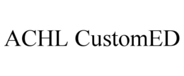 ACHL CUSTOMED trademark