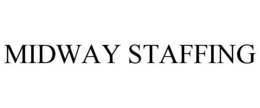 MIDWAY STAFFING trademark