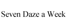 SEVEN DAZE A WEEK trademark
