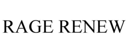 RAGE RENEW trademark