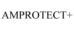 AMPROTECT+ trademark