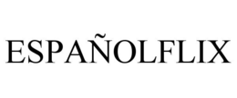ESPAÑOLFLIX trademark