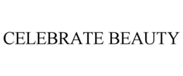 CELEBRATE BEAUTY trademark