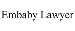 EMBABY LAWYER trademark