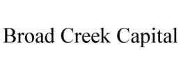 BROAD CREEK CAPITAL trademark