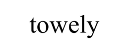 TOWELY trademark