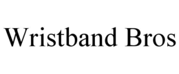 WRISTBAND BROS trademark