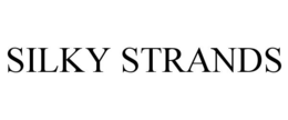 SILKY STRANDS trademark