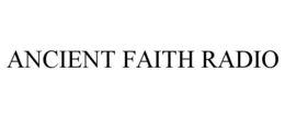 ANCIENT FAITH RADIO trademark