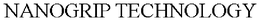 NANOGRIP TECHNOLOGY trademark