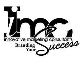 I IMC INNOVATIVE MARKETING CONSULTANTS BRANDING YOUR SUCCESS trademark