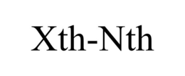 XTH-NTH trademark