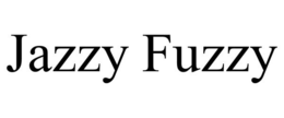 JAZZY FUZZY trademark