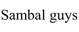 SAMBAL GUYS trademark