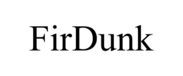 FIRDUNK trademark