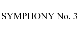 SYMPHONY NO. 3 trademark