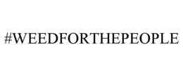 #WEEDFORTHEPEOPLE trademark