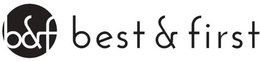 B&F BEST & FIRST trademark