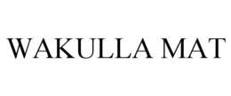 WAKULLA MAT trademark