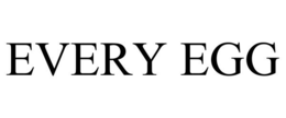 EVERY EGG trademark