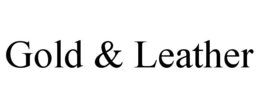 GOLD & LEATHER trademark