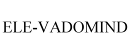 ELE-VADOMIND trademark