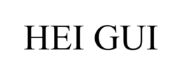 HEI GUI trademark