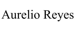 AURELIO REYES trademark