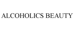 ALCOHOLICS BEAUTY trademark