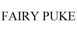 FAIRY PUKE trademark
