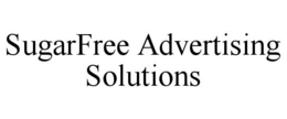 SUGARFREE ADVERTISING SOLUTIONS trademark