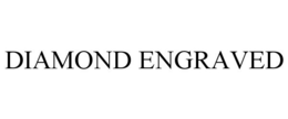 DIAMOND ENGRAVED trademark
