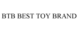 BTB BEST TOY BRAND trademark