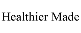 HEALTHIER MADE trademark