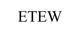 ETEW trademark