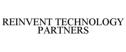 REINVENT TECHNOLOGY PARTNERS trademark