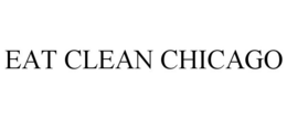 EAT CLEAN CHICAGO trademark