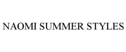 NAOMI SUMMER STYLES trademark