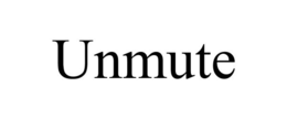UNMUTE trademark