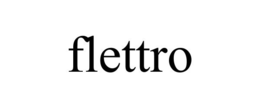 FLETTRO trademark