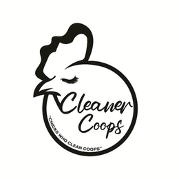 CLEANER COOPS "CHICKS WHO CLEAN COOPS" trademark