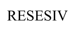 RESESIV trademark