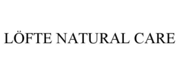 LÖFTE NATURAL CARE trademark