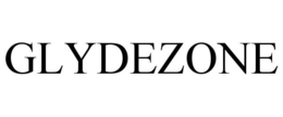 GLYDEZONE trademark