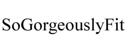 SOGORGEOUSLYFIT trademark